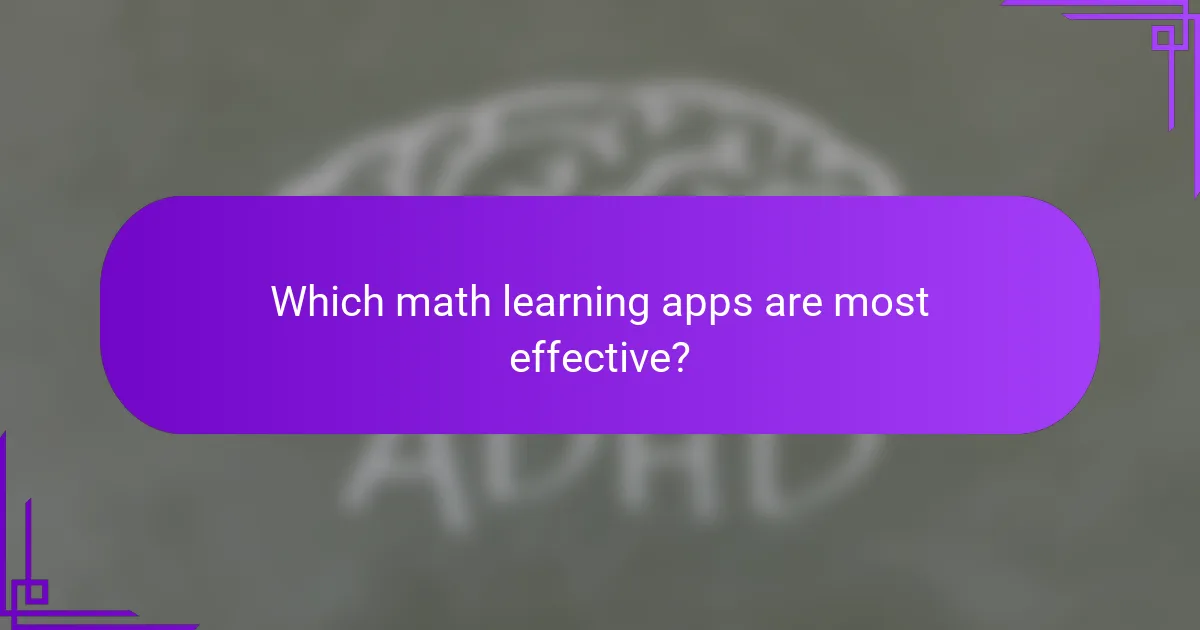 Which math learning apps are most effective?